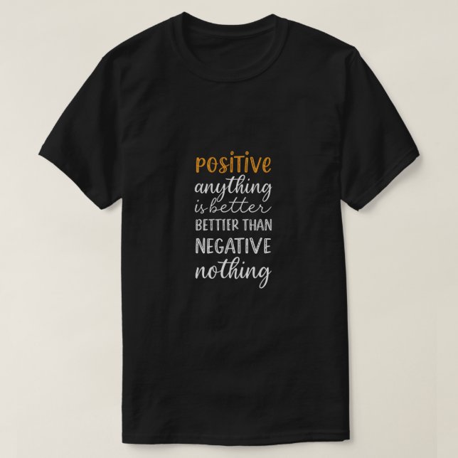 T-shirt positiva, vibrações positivas (Frente do Design)