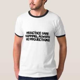 T-shirt Pratique o mapeamento seguro, use sempre as projeç
