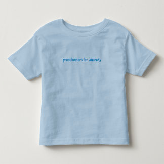 T-shirt Preschoolers para a anarquia