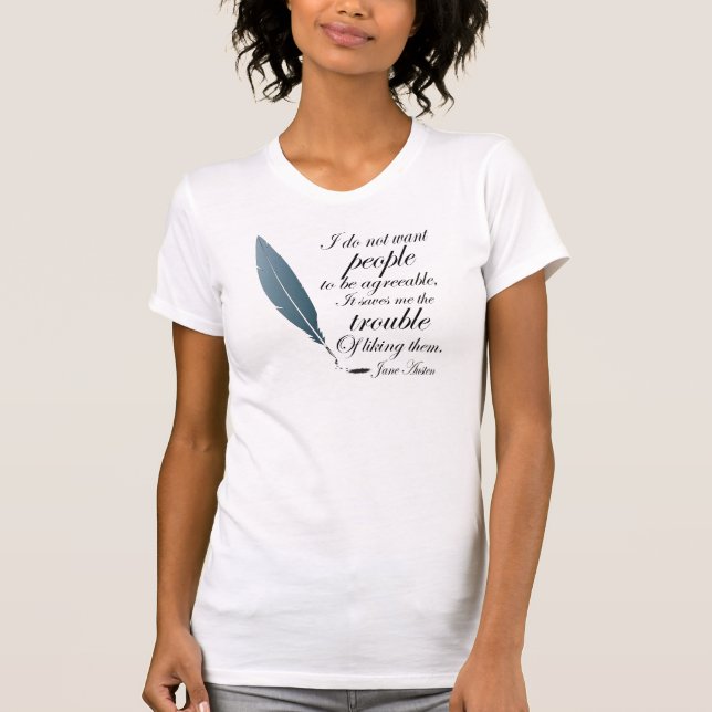T-shirt Presente das citações de Jane Austen (Frente)