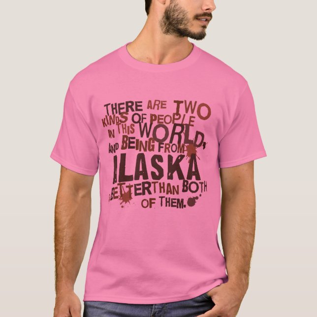 T-shirt Presente (engraçado) de Alaska (Frente)