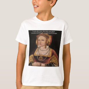 T-shirt Presentes e Cartões com Citação de Catarina de Ara