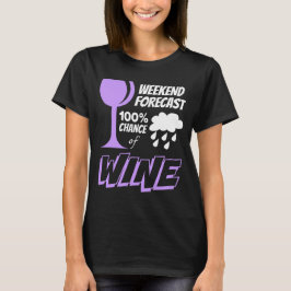 T-shirt Previsão de fim de semana Nuvem 100% Chance de Vin