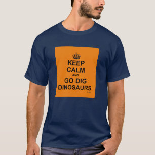 T-SHIRT PRIMALBEASTS MANTÊM A CALMA E A ESCAVAÇÃO!