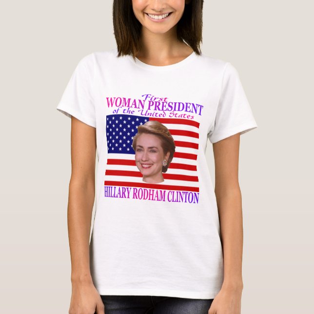 T-shirt Primeiro presidente da mulher (Frente)