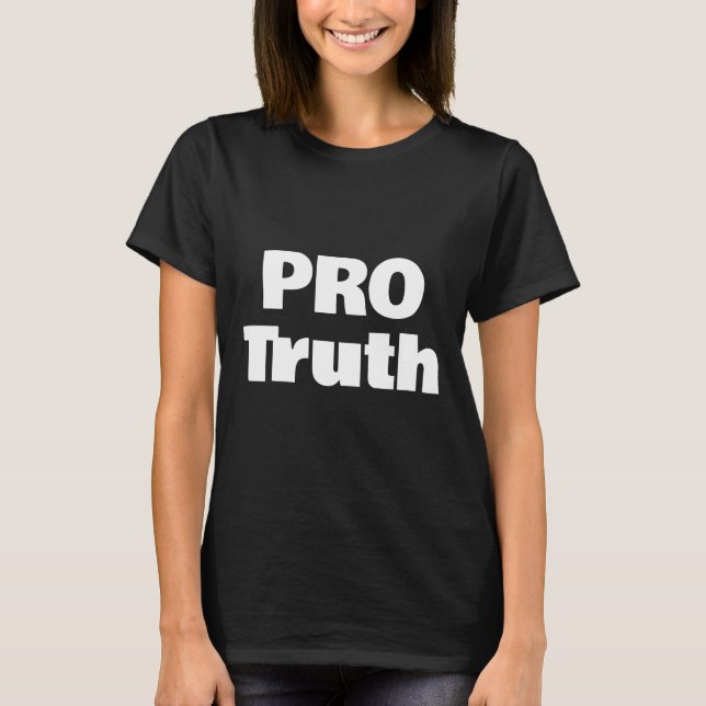 T-Shirt Pro Truth (Frente)