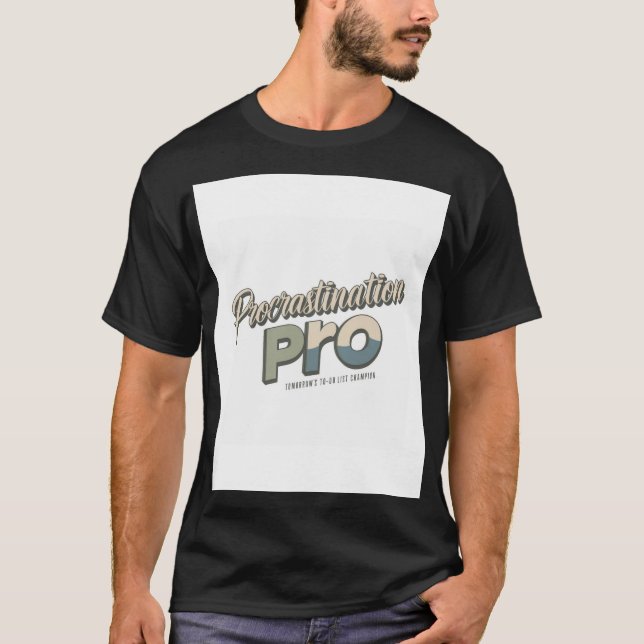 T-shirt Procrastination Pro  (Frente)