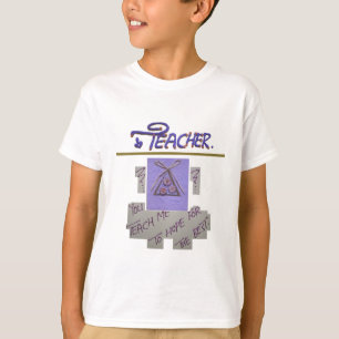 T-shirt Professor, você me ensina a esperar pelo melhor.