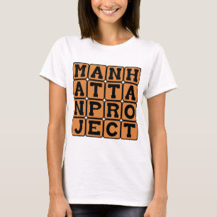 T-shirt Projeto Manhattan, Projeto Secreto da 2ª Guerra Mu