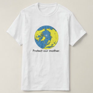 T-shirt - Proteja a nossa mãe.