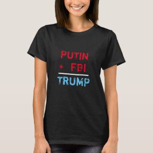 T-shirt "Putin + FBI = trunfo" no vermelho, no branco e no