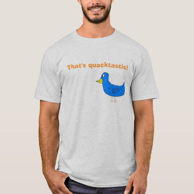 T-shirt quacktastic, isso é quacktastic! (Frente)