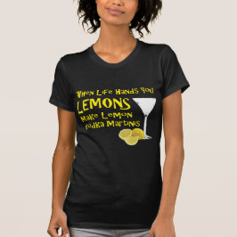 T-shirt Quando A Vida Te Dá Limões Fazem Lemon Vodka Marti