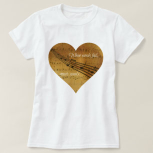 T-shirt Quando as palavras falham, a música fala o coração