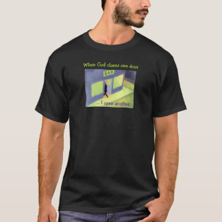 T-shirt Quando o deus fecha uma porta… mim abra outra