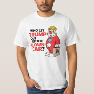 T-shirt Que deixou Trump sair do carro de palhaço - Anti-T