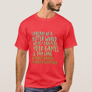 T-shirt que engraçado do geek do Gamer eu sonho d