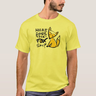 T-shirt Que o Fox diz?