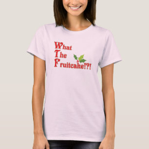 T-shirt Que o T engraçado do feriado do Natal do fruitcak