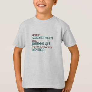 T-shirt Que se a mamã de Stacy…