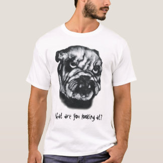 T-shirt Que você está olhando?