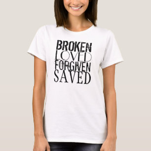 T-shirt Quebrado. Amado. Perdoado. Salvar. T do músculo