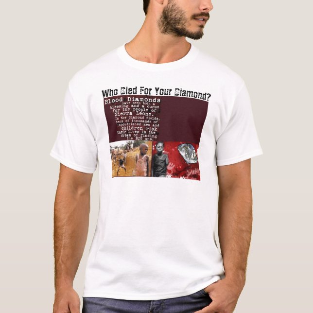 T-shirt Quem morreu para seu diamante? (Frente)