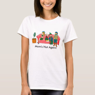 T-shirt quente da menopausa da mãe outra vez