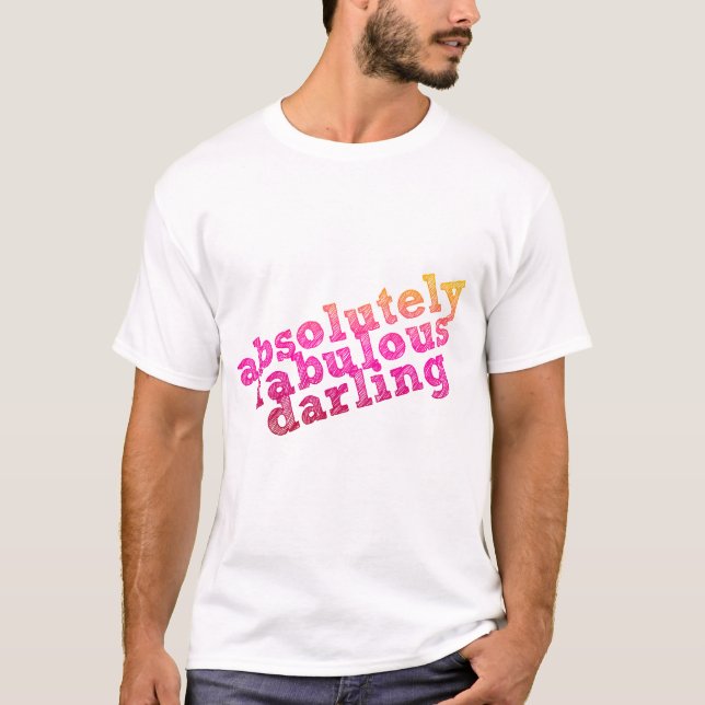 T-shirt Querido absolutamente fabuloso (Frente)