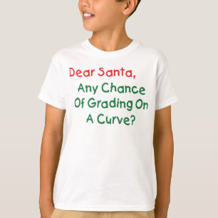 T-shirt Querido Papai Noel Nota Na Curva? Carta De Natal P