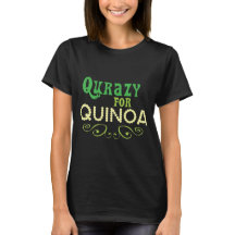 Qurazy para Quinoa © - Divertido Slogan de Quinoa