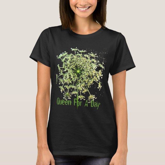 T-shirt Rainha Por Um Dia (Frente)