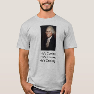 T-shirt Rap de George Washington "está vindo "