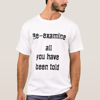 T-shirt Reexamine