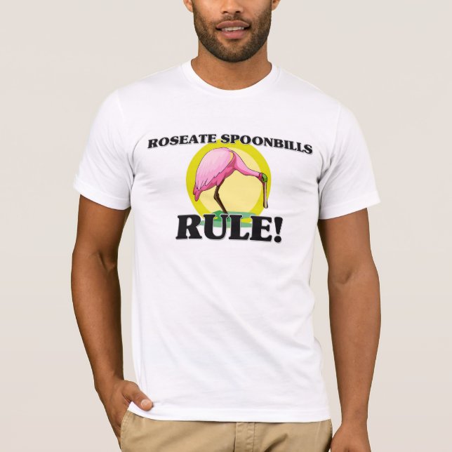 T-shirt Regra dos SPOONBILLS RÓSEOS! (Frente)