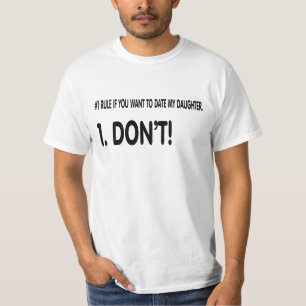 T-shirt Regras para datar minha filha