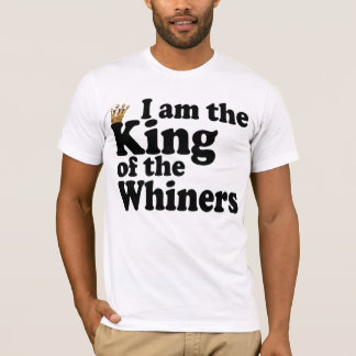 T-shirt Rei dos whiners