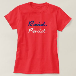 T-shirt Resiste a persistência do azul vermelho