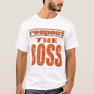 T-shirt Respeite o chefe
