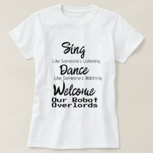 T-Shirt Robot Overlords