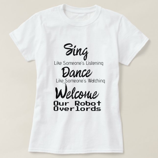 T-Shirt Robot Overlords (Frente do Design)