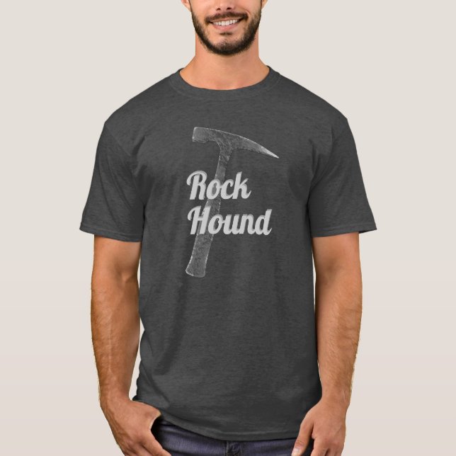 T-shirt Rock Hound Pick Tool Treasure Hunter (Frente)