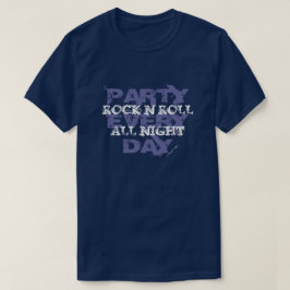 T-shirt Rock N Roll A Noite Toda, Festa Todos Os Dias