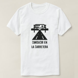 T-shirt Rodovia e texto: conducir en la carretera