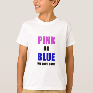 T-shirt Rosa ou azul nós amamo-lo