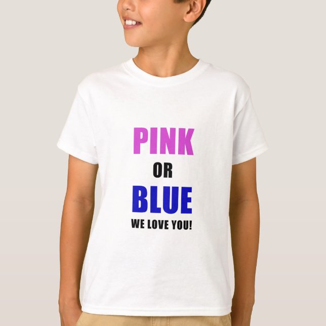 T-shirt Rosa ou azul nós amamo-lo (Frente)