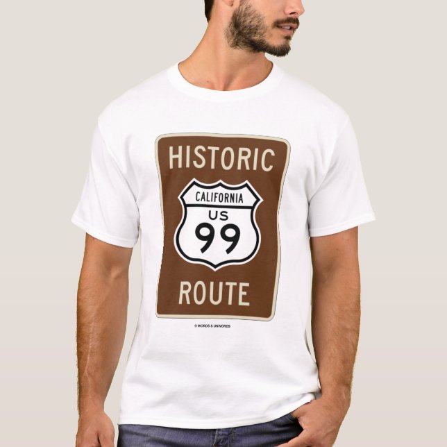 T-shirt Rota histórica de Califórnia E.U. 99 (sinal) (Frente)