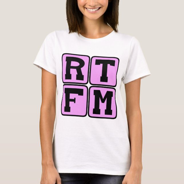 T-shirt RTFM Leia o acrônimo de gíria manual da Internet d (Frente)