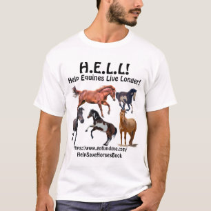T-shirt Salvamento de cavalos H.E.L.L.! - Ajude Os Equinos