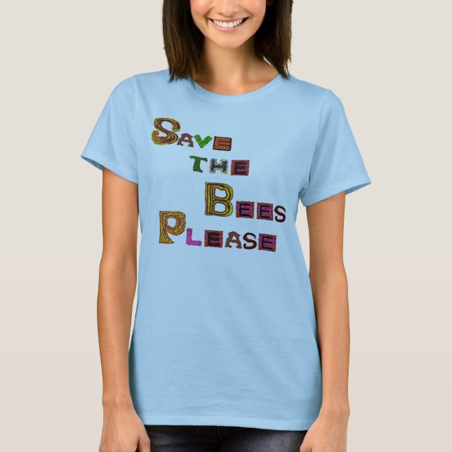 T-shirt Salve as abelhas, por favor, Estilo Funk (Frente)